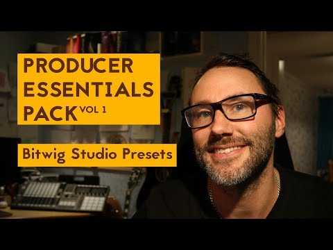 Producer Essentials Pack Vol 1 // Bitwig