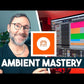 Bitwig Ambient Mastery (Early Access)