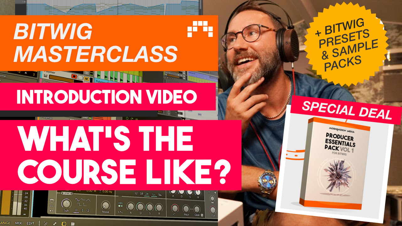 Bitwig Masterclass Introduction Video